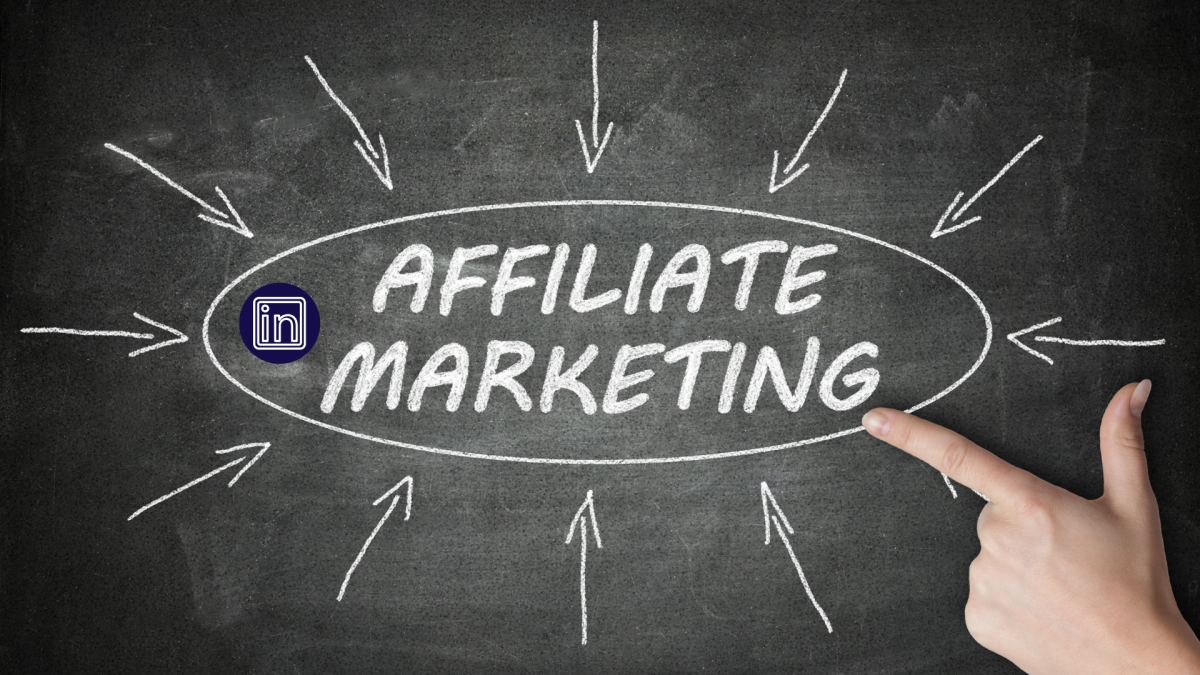 Affiliate Marketing on LinkedIn: What You Must Know – Social Widget