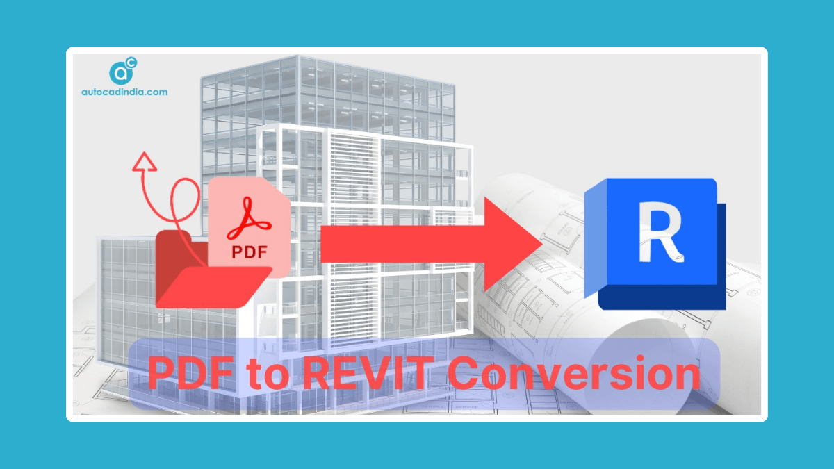 Effortless PDF to Revit Conversion Guide [2D to 3D] in BIM
