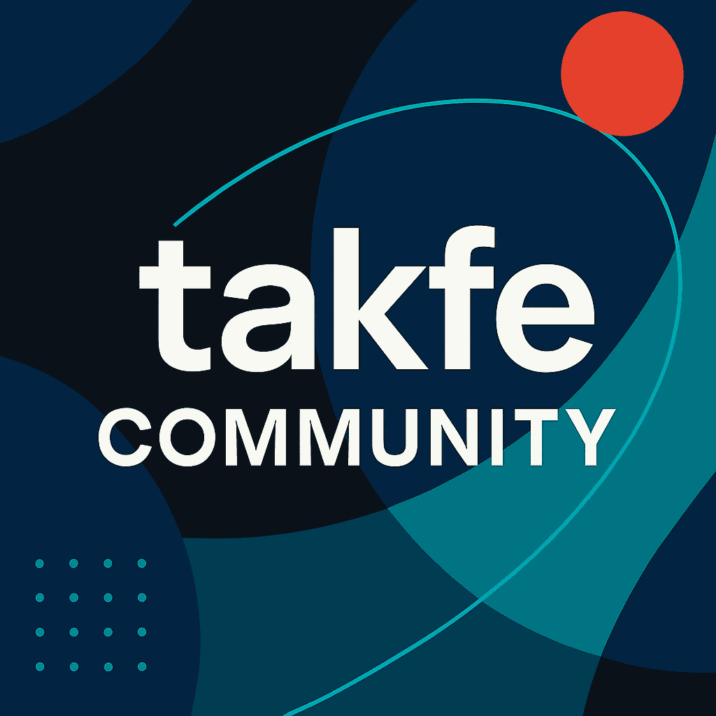 Takfe: Global Community  - Takfe