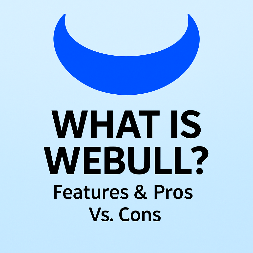 What is Webull? Features, Pros & Cons + NVSTly Integration | NVSTly