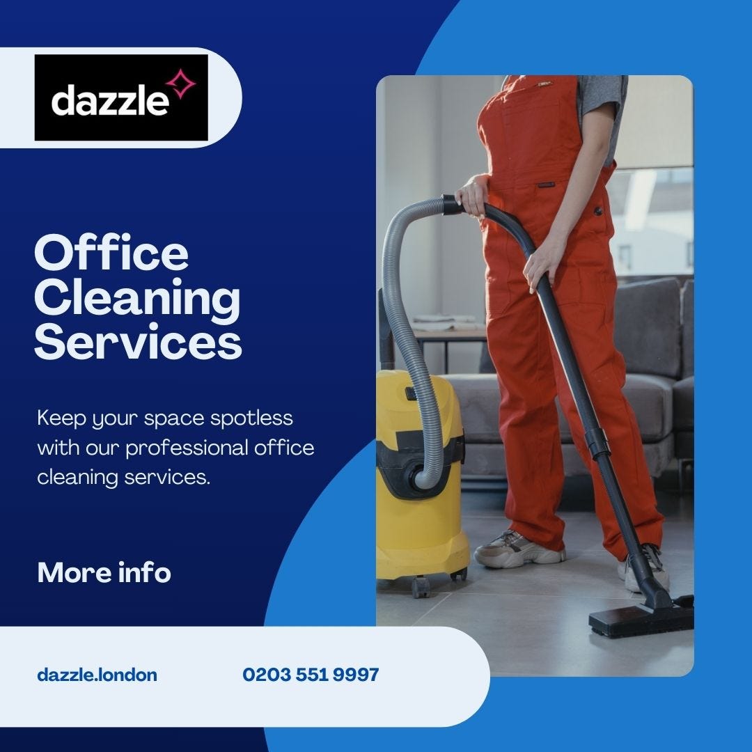 Office Cleaning London: Why Dazzle Cleaning is the Trusted Choice for Businesses | by Dazzle London | Apr, 2025 | Medium