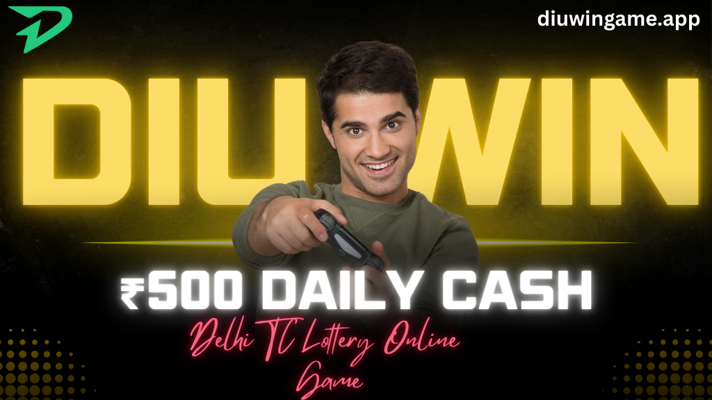 Delhi TC Lottery Online Game - Diu Win ₹500 Daily Cash