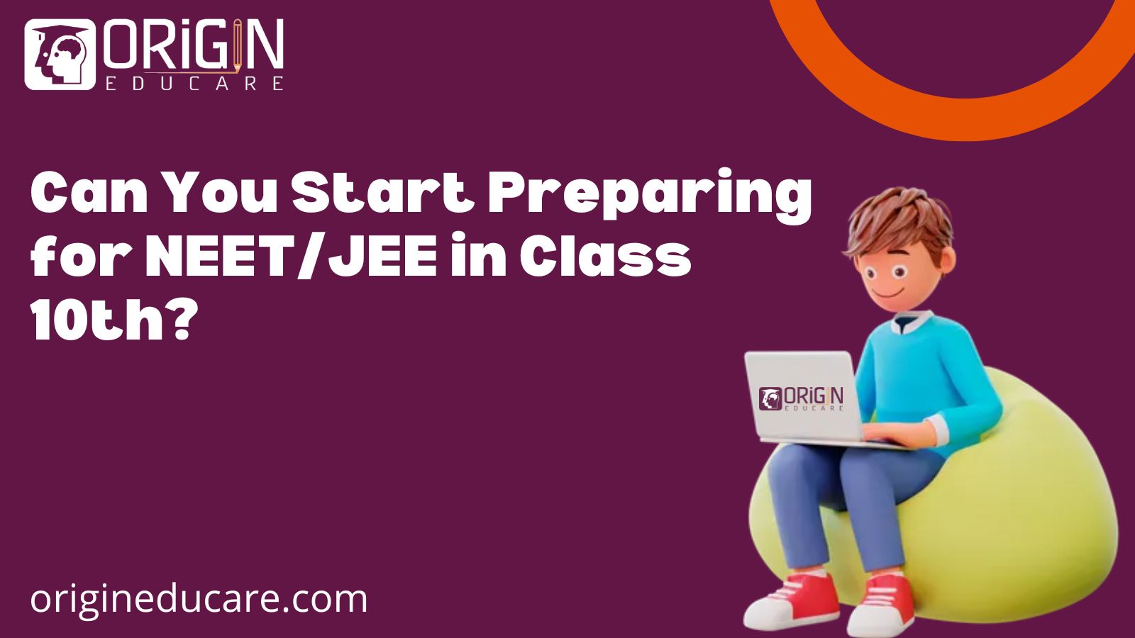Can You Start Preparing for NEET/JEE in Class 10th?