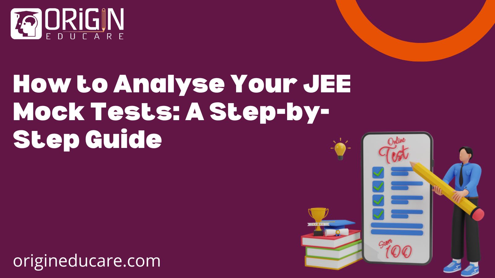 JEE Mock Test Analysis: A Step-by-Step Guide