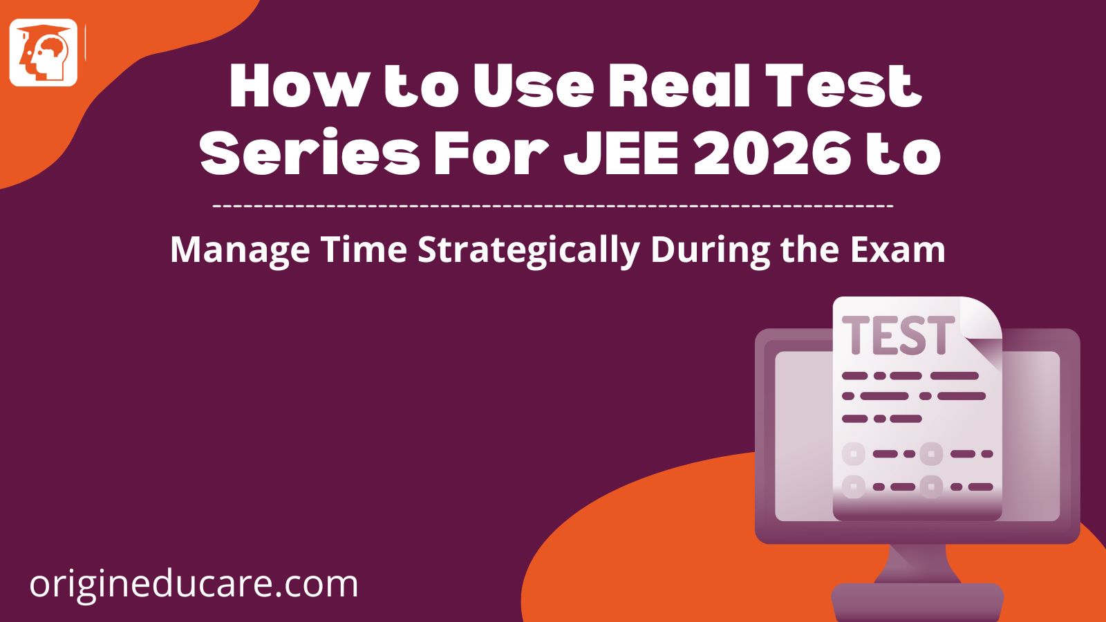 JEE 2026 Time Management Mastery | Origin Educare